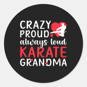 Crazy Proud Karate Grandma Karate Großmutter 1 Runder Aufkleber