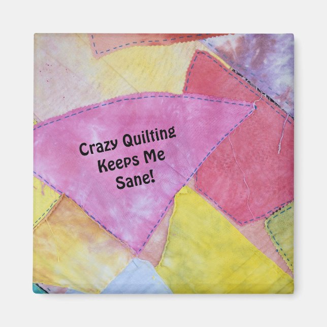 Crazy Quilting Magnet (Vorne)