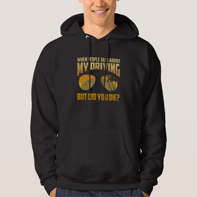 Crazy Racing Car Fahrer Sarcastic Racer Hoodie (Vorderseite)