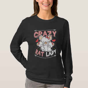 Crazy Rat Lady Niedlich Ratte Mama Ratte Ratte T-Shirt