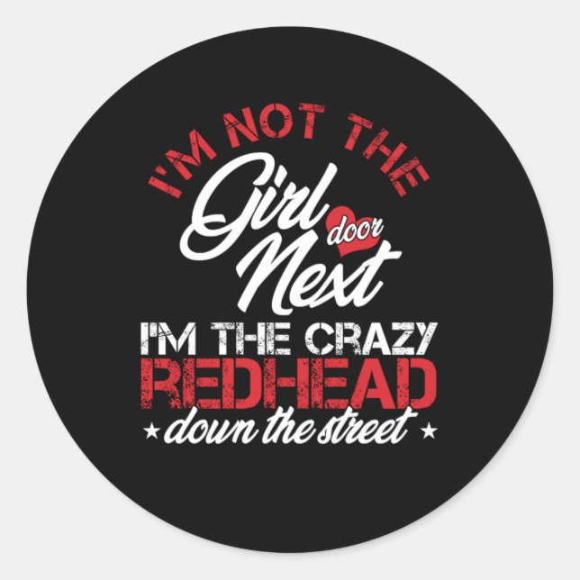 Crazy Redhead Red Hair Ginger Redheads Freckles Gi Runder Aufkleber (Vorderseite)