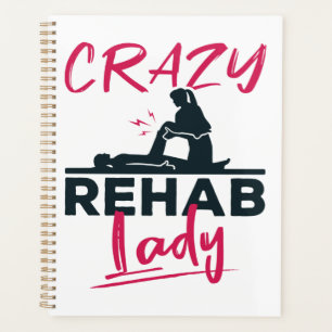 Crazy Rehab Lady Thérapeute Physique