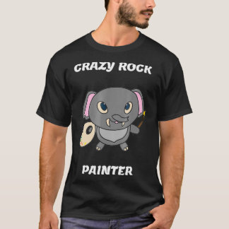 Crazy Rock Painter Funny Elephant Painting T T-Shirt