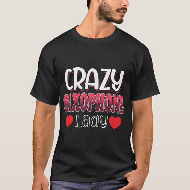 Crazy Saxophone Lady Women T-Shirt (Vorderseite)