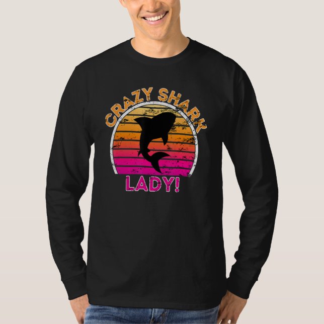 Crazy Shark Lady Funny Retro Shark T-Shirt (Vorderseite)