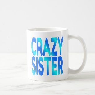 Crazy Sister Kaffeetasse