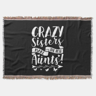 Crazy Sisters machen die besten Tante Decke
