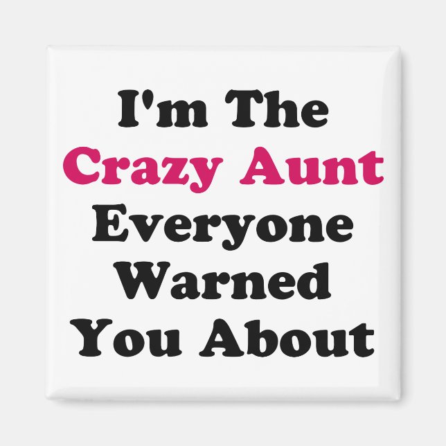 Crazy Tante Magnet (Vorne)