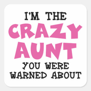 Crazy Tante Quadratischer Aufkleber