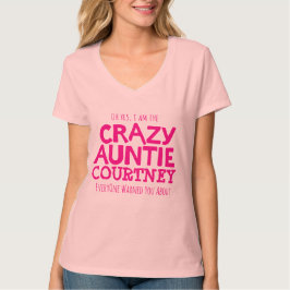 Crazy ttie pink personalize name Slogan T - Shirt