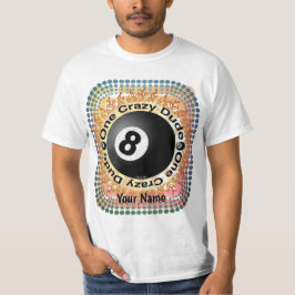 Crazy Typ Eightball T-Shirt