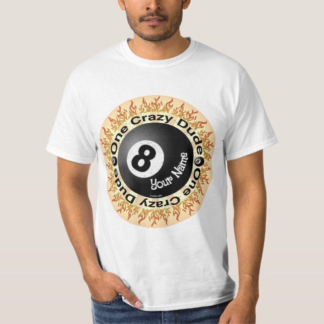 Crazy Typ Eightball T-Shirt (Vorderseite)