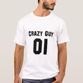 Crazy Typ für 3 T-Shirt