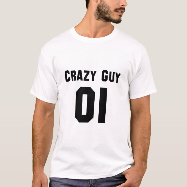 Crazy Typ für 3 T-Shirt (Vorderseite)