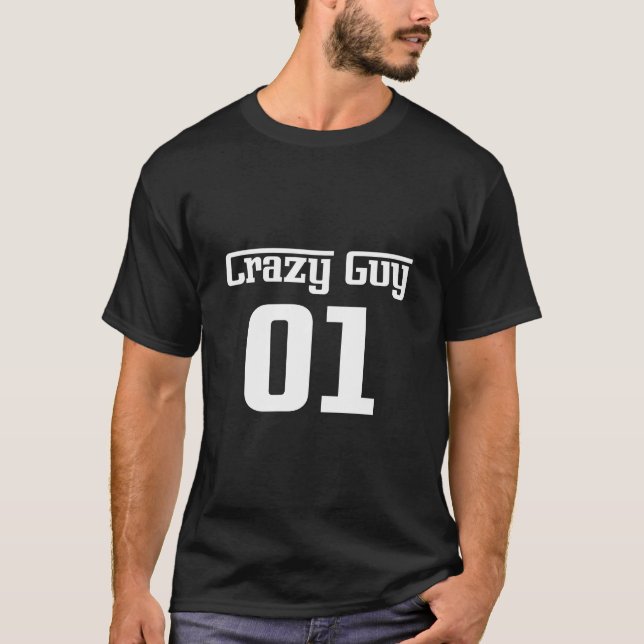 Crazy Typ für 3 T-Shirt (Vorderseite)