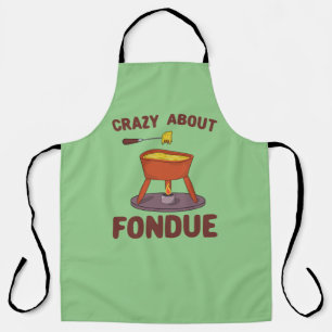Crazy über Fondue Pun T - Shirt Schürze