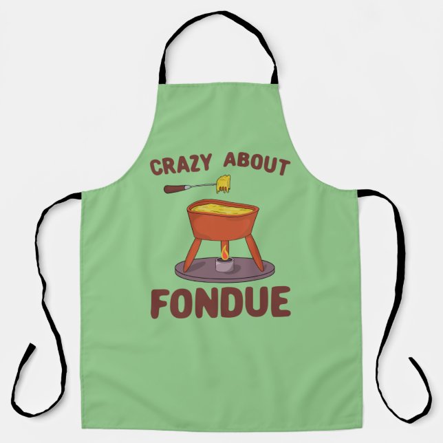 Crazy über Fondue Pun T - Shirt Schürze (Vorderseite)