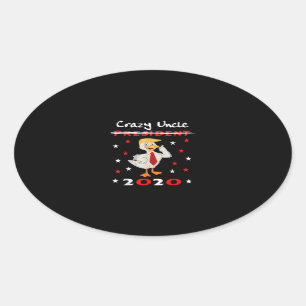 Crazy Uncle Trump Duck 2020 Geschenk Funny Ovaler Aufkleber