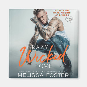 Crazy, Wicked Liebe Magnet
