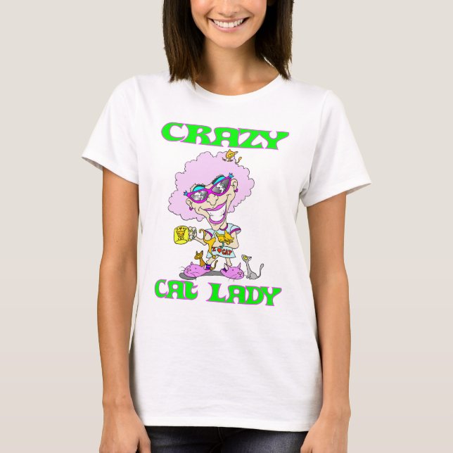 CRAZYCATLADY T-Shirt (Vorderseite)