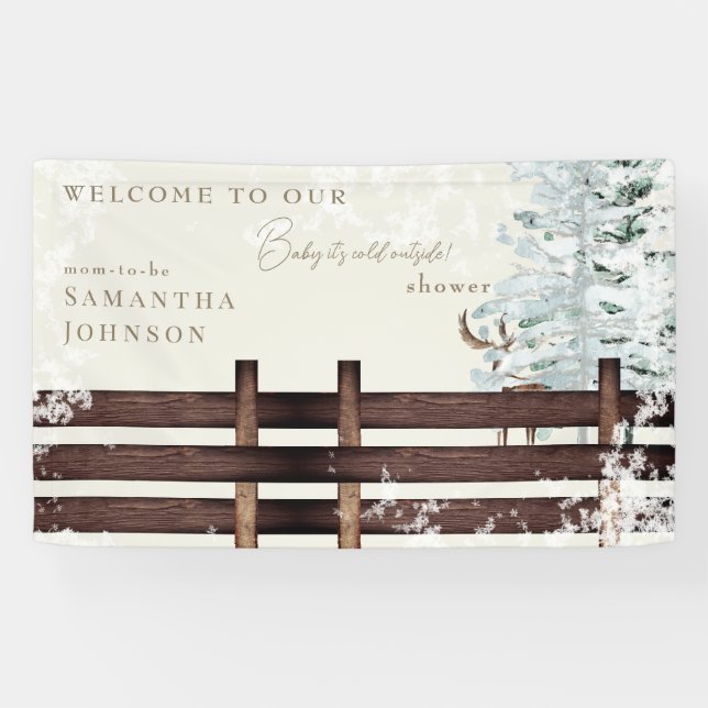 Cream Rustic Baby's Cold Outside Willkommen Banner (Horizontal)