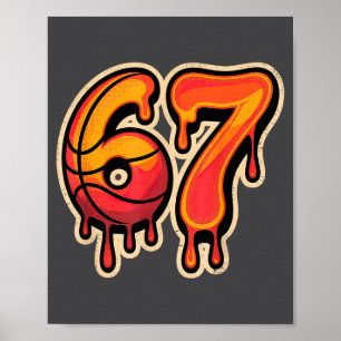 Cream Six Drip Basketball Eis 67 Seven Meme Poster
