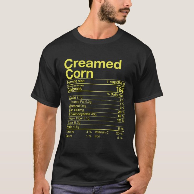 Creamed Corn Nutrition Facts Thanksgiving  Turkey  T-Shirt (Vorderseite)