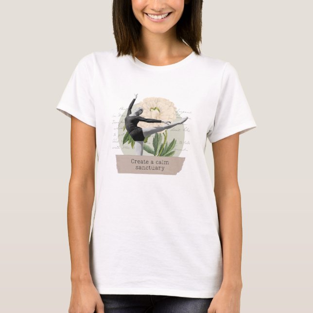 "Create a calm sanctuary" T-Shirt  (Vorderseite)
