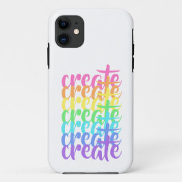 "Create" Rainbow iPhone 11 Case