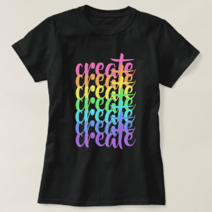 "Create" Rainbow Women's T - Shirt