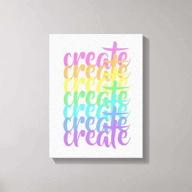 "Create"-Regenbogen Leinwanddruck (Vorderseite)