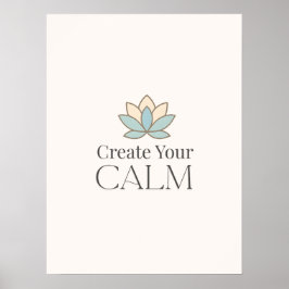 Create Your Calm Minimal Motivational Poster