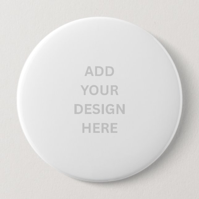 Create Your Own Custom Design 4'' Round Button (Vorderseite)