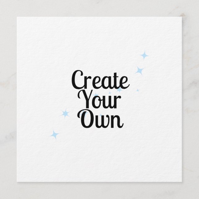 Create Your Own Einladung (Vorderseite)