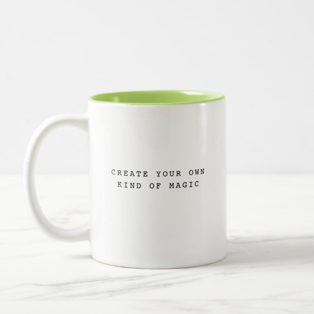 Create Your Own Kind of Magic Typography Mug (Gauche)