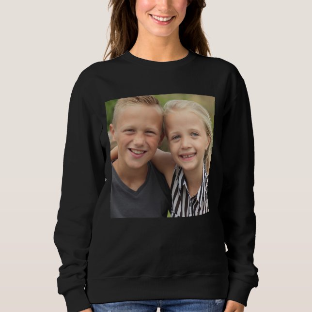 Create Your Own Photo Sweatshirt (Vorderseite)