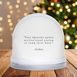 Create Your Own Quote Schneekugeln