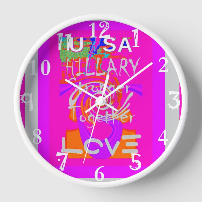 Create Your Own Stunning Hillary Stronger Together Wanduhr (Vorderseite)