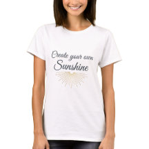 create your own sunshine