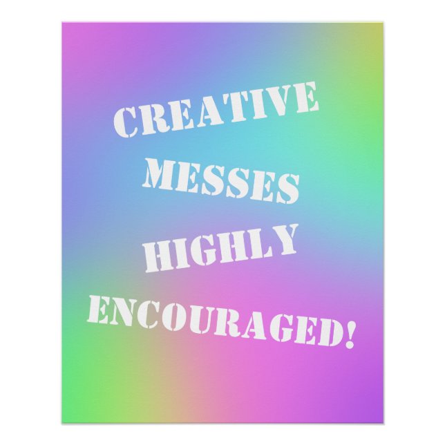 Creative Messes ermutigt! Rainbow Poster (Vorderseite)