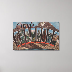 Creede, Colorado - Große Buchstabenszenen Leinwanddruck