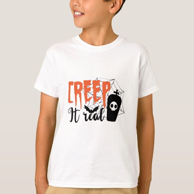 Creep It Real Funny Halloween Spooky T-Shirt (Vorderseite)