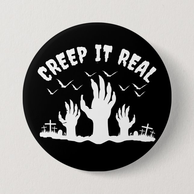 CREEP IT REAL HALLOWEEN GRAVEYARD COSTUME BUTTON (Vorderseite)