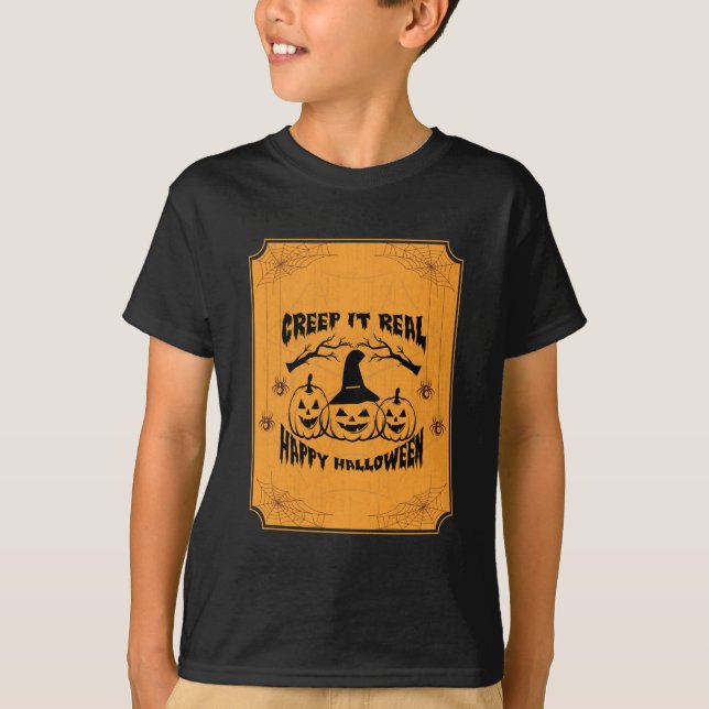 Creep it Real, Happy Halloween T-Shirt (Vorderseite)