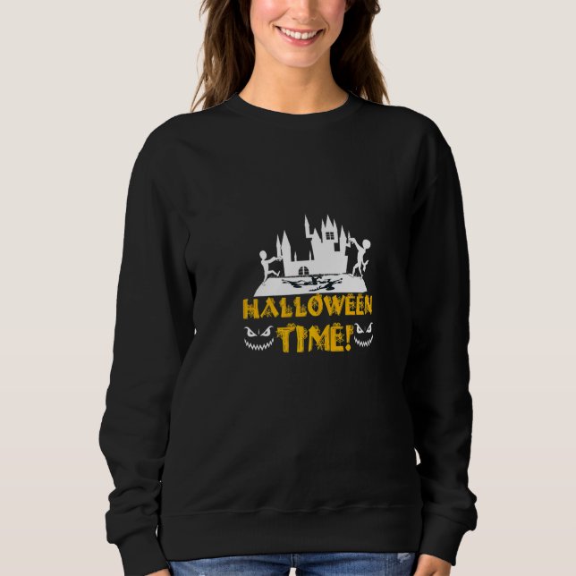 Creep It Real Happy Halloween Time Sweatshirt (Vorderseite)