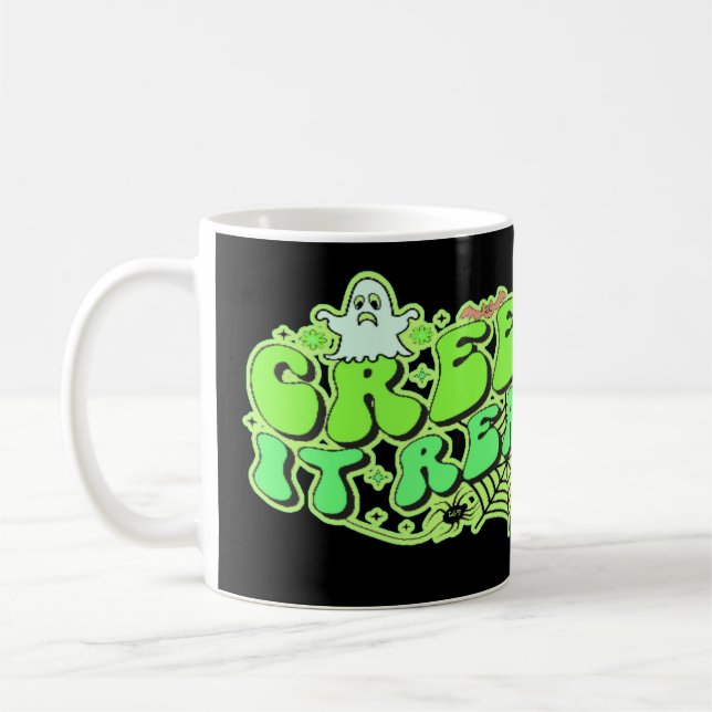 CREEP IT REAL lustig halween Kaffeetasse (Links)
