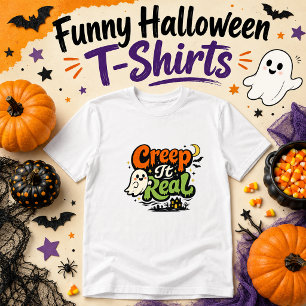 Creep It Real Lustiger Halloween-Geist Humor T-Shirt