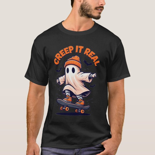 Creep it Real t Shirt (Vorderseite)