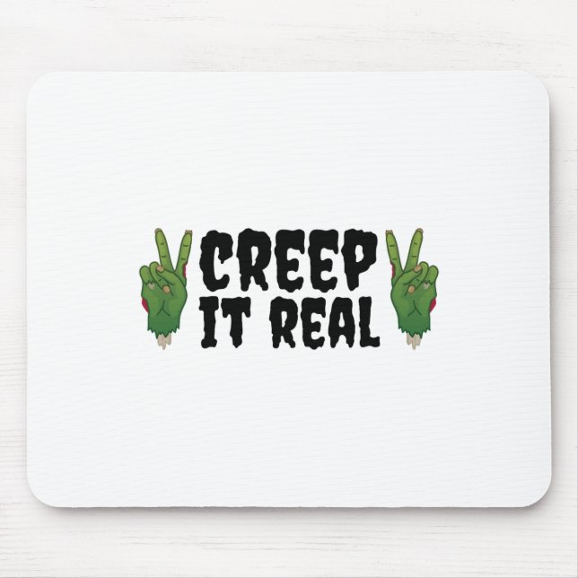 Creep It Real Zombie Hand Halloween Zombie Mousepad (Vorne)