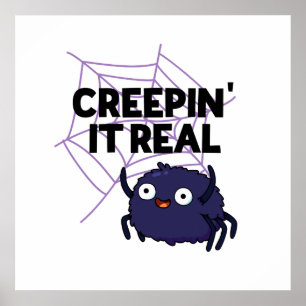 Creepin It Real Funny Halloween Spider Puff Poster